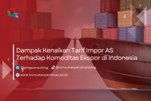 Dampak Kenaikan Tarif Impor AS Terhadap Komoditas Ekspor di Indonesia